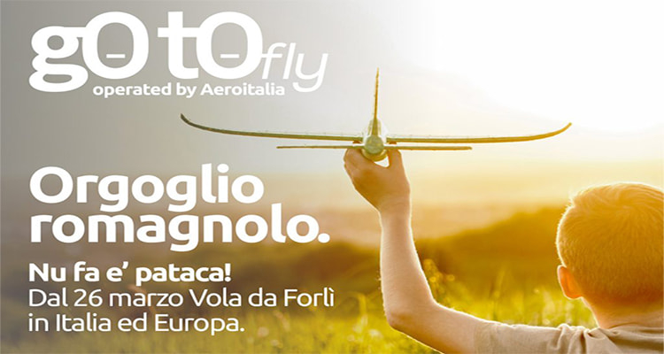 GoTo Fly: l`estate vola da Forlì
